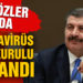 Son dakika: Koronavirüs Bilim Kurulu toplandı!