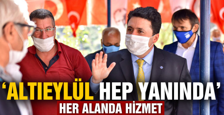 “Altıeylül Hep Yanında”