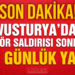 Avusturya’daki terör saldırı sonrası 3 günlük yas ilan edildi