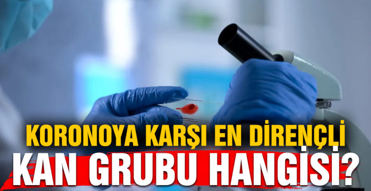 Koronavirüs ile kan grupları arasında nasıl bir ilişki var?