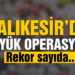 Balıkesir’de jandarma rekor miktarda makaron ele geçirdi