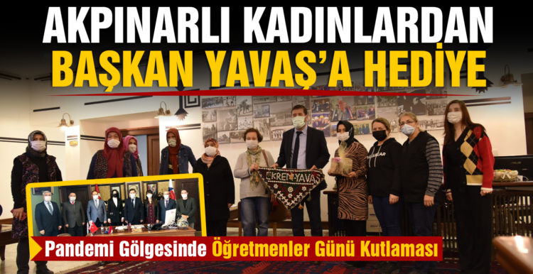 Akpınarlı Kadınlardan Başkan Yavaş’a Öğretmenler Günü Hediyesi