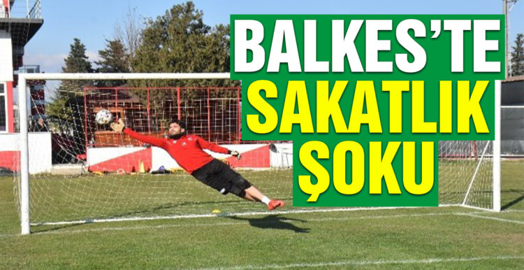 Balıkesirspor’da sakatlık şoku