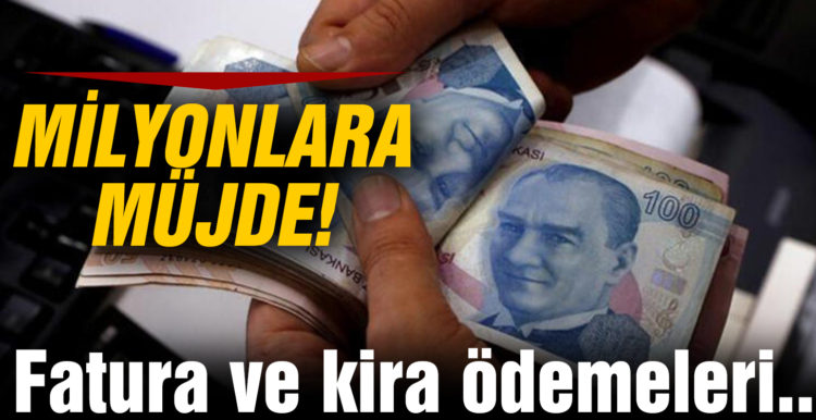 Milyonlara müjde! Fatura ve kira ödemeleri için hibe..