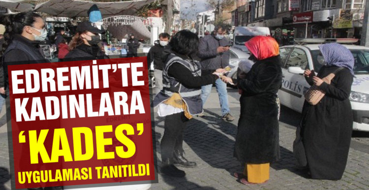 Edremit’te kadınlara ‘KADES’ uygulaması tanıtıldı