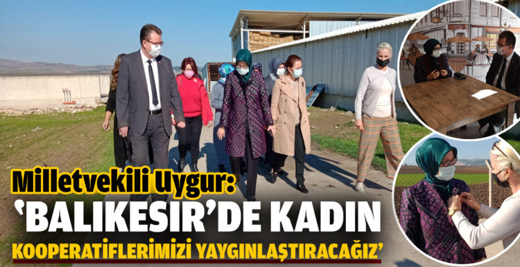 Milletvekili Uygur’dan önemli açıklama