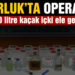 Susurluk’ta jandarmadan kaçak içki operasyonu