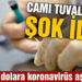 Cami tuvaletinde şok ilan: Dozu 45 dolara koronavirüs aşısı geldi!
