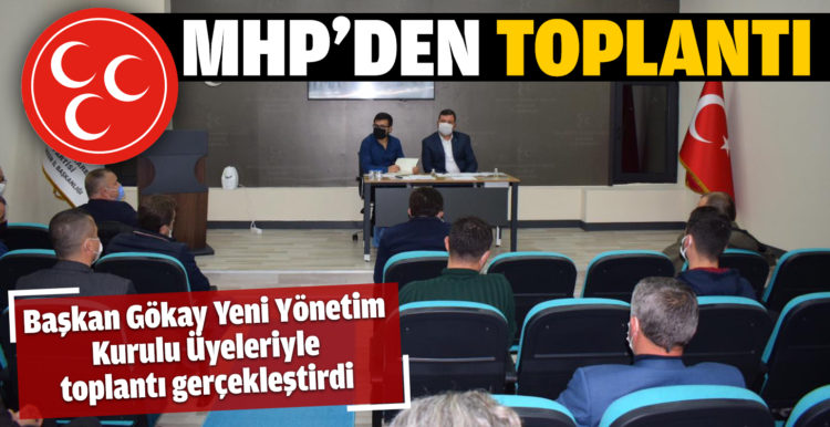 Mhp’de yönetim kurulu toplantısı