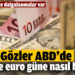 Gözler ABD seçimlerinde: Dolar ve euro güne nasıl başladı?