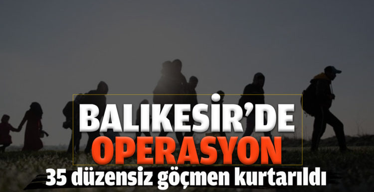 Balıkesir açıklarında 35 düzensiz göçmen kurtarıldı