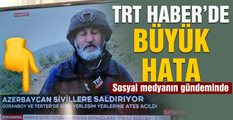 TRT Haber’de KJ hatası: Azerbaycan sivillere saldırıyor