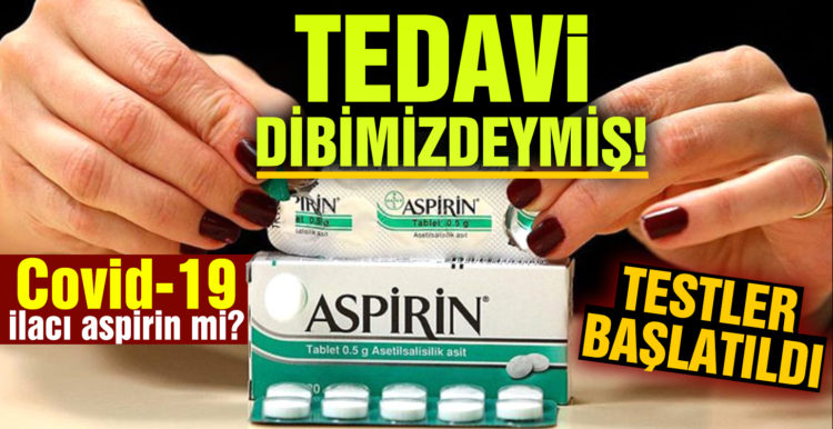 Testler başlatıldı! Aspirin koronavirüsü önlüyor mu?