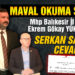 Milliyetçi Hareket Partisi Balıkesir İl Başkanlığı’ndan Serkan Sarı’ya cevap
