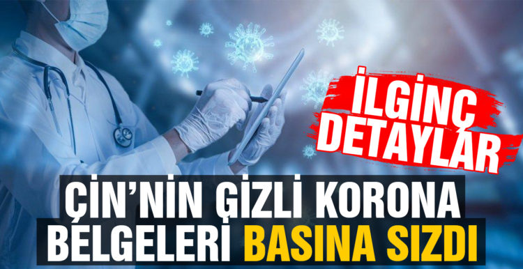 CNN, Çin’den sızan gizli koronavirüs belgelerini yayınladı