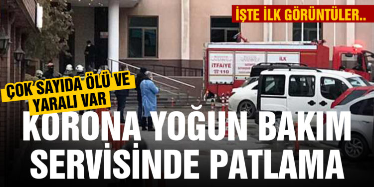 Son dakika! Gaziantep’te hastanede patlama: 9 ölü