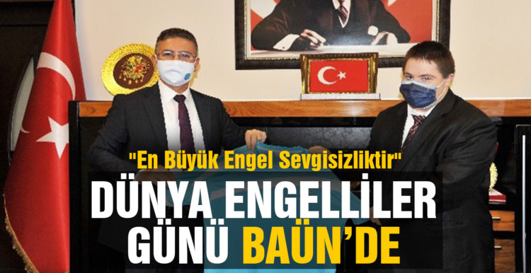 BAÜN’de, Dünya Engelliler Gününde Anlamlı Etkinlik