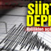 Siirt’te 5,2 büyüklüğünde deprem