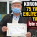 Korona virüs 75 yaşında ehliyet sahibi yaptı