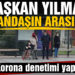 Başkan Yılmaz, vatandaşların arasında karışıp korona denetimi yaptı