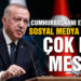 Cumhurbaşkanı Erdoğan’dan sosyal medya şirketlerine mesaj