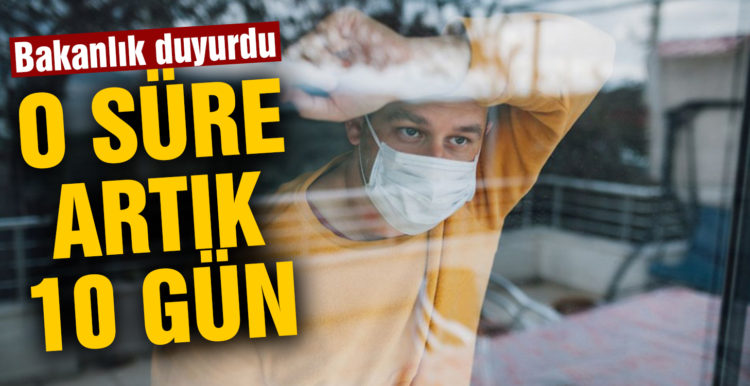 Sağlık Bakanlığı’ndan yeni karar: Karantina süresi kısaldı