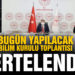 Bugün yapılacak Koronavirüs Bilim Kurulu Toplantısı ertelendi