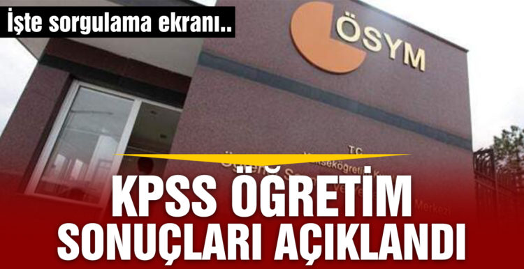KPSS ortaöğretim sınav sonuçları açıklandı!
