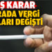 Sigara ve bazı tütün ürünlerinde vergi oranları değişti