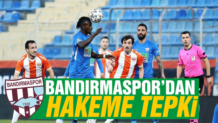 Bandırmaspor’dan Adanaspor maçının hakemine tepki