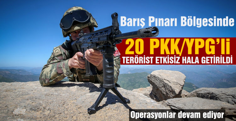 Barış Pınarı bölgesinde 20 PKK/YPG’li terörist etkisiz hale getirildi