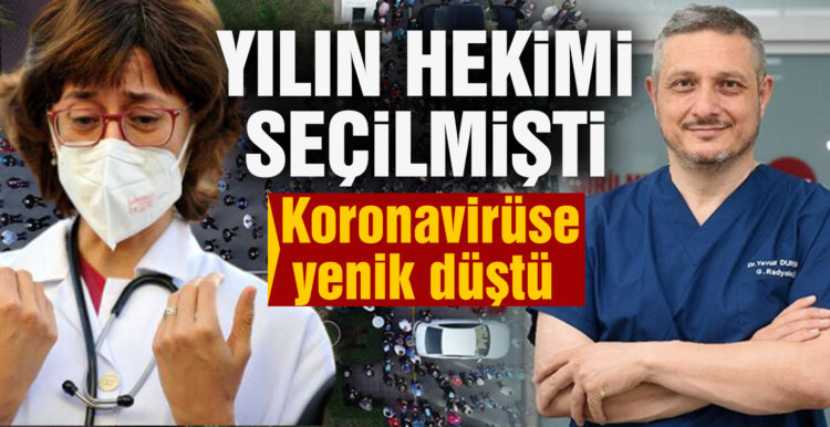 Yılın en iyi hekimi seçilen Yavuz Durmuş, corona virüs nedeniyle hayatını kaybetti