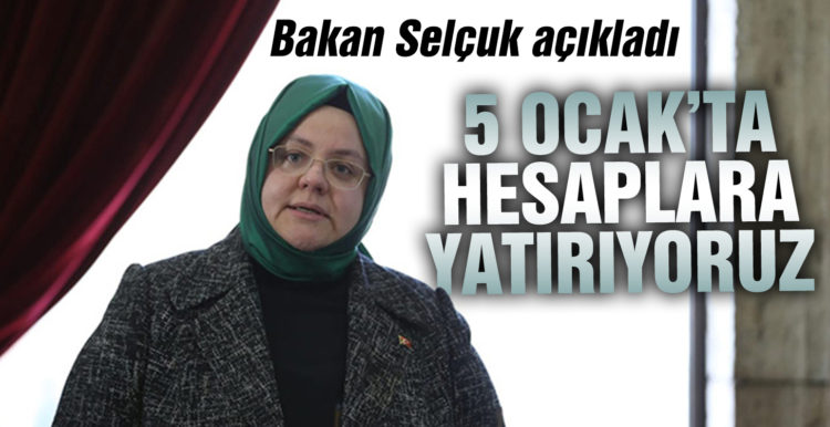 Bakan Selçuk: ‘İşsizlik ve kısa çalışma ödeneği ödemelerini 5 Ocak’ta hesaplara yatırıyoruz’