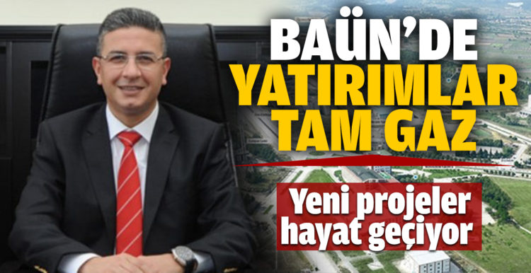 BAÜN’de yatırımlar devam ediyor