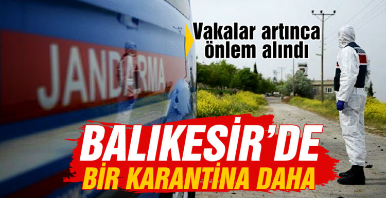 Burhaniye’de Dutluca Mahallesi karantinaya alındı