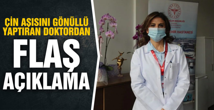 Çin aşısında gönüllü doktordan önemli açıklamalar