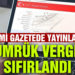 Arpa, buğday ve mısırda gümrük vergisi sıfırlandı