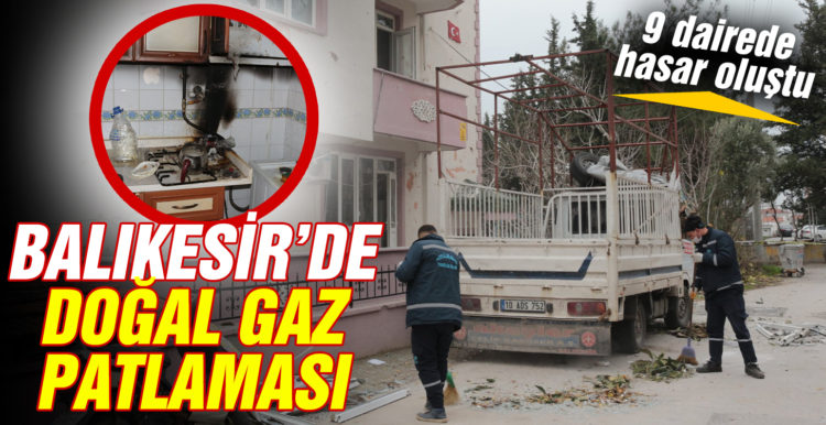 Balıkesir’de doğalgaz patlaması