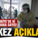 Sağlık Bakanlığı ilk kez toplam vaka sayısını açıkladı
