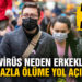 Koronavirüs neden erkeklerde daha fazla ölüme yol açıyor?