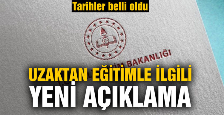 Milli Eğitim Bakanlığı’ndan uzaktan eğitimle ilgili yeni açıklama