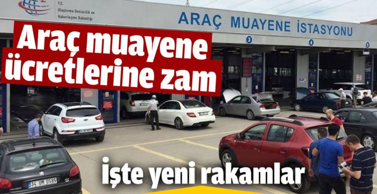 Araç muayene ücretlerine zam