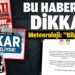 Meteoroloji’den ”İstanbul’a kar geliyor” iddiasına açıklama