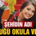 Şehidin adı okuduğu okula verildi