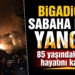 Bigadiç’te çıkan yangında yaşlı kadın hayatını kaybetti