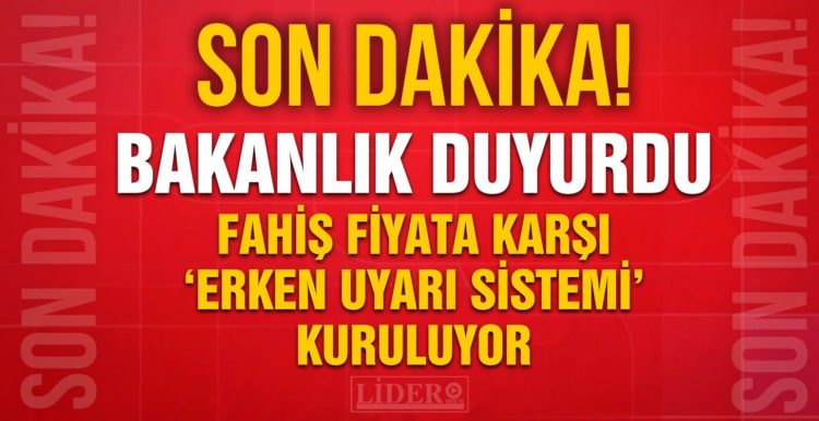 Bakanlık duyurdu! Gıda fiyatlarındaki artışa karşı Erken Uyarı Sistemi kuruluyor
