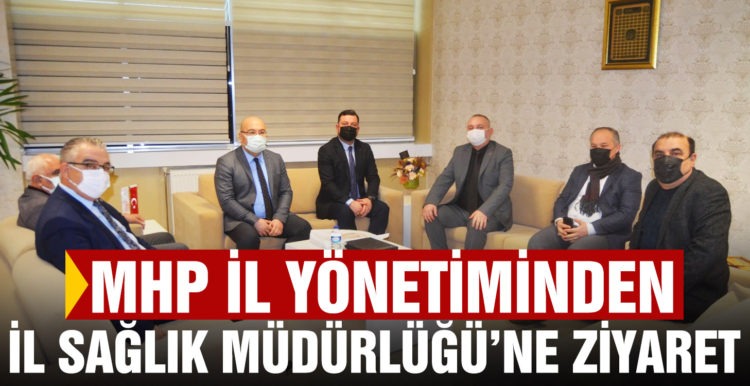 Mhp İl Yönetimi ziyaretlere devam ediyor