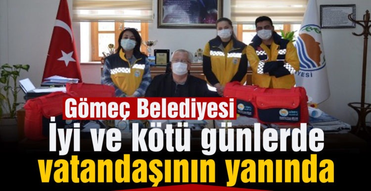 Gömeç Belediyesi iyi ve kötü günlerde vatandaşının yanında