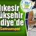 Balıkesir Büyükşehir Belediye’nin rakibi Samsunspor