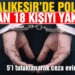 Balıkesir’de polis 18 aranan şahsı yakaladı